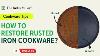 Easy Guide On Restoring Rusted Iron Cookware Restoring Tips The Indus Valley